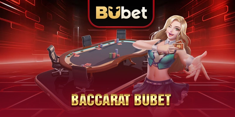 Baccarat BUBET