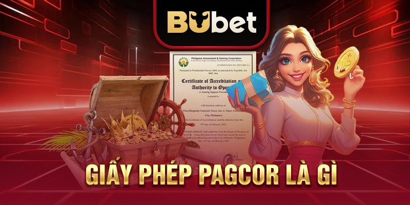 Giấy Phép PAGCOR Là Gì?